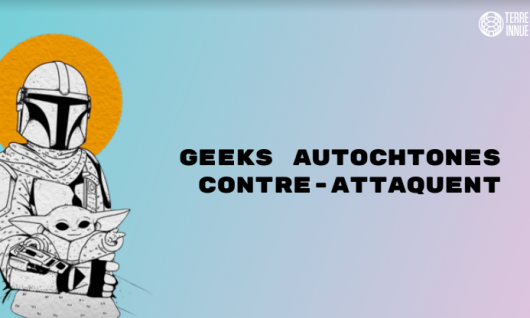 /img/generated/member_picture/geeks_autochtones_contre_attaquent.png's Avatar